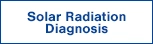 Solar Radiation Diagnosis