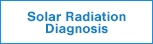 Solar Radiation Diagnosis